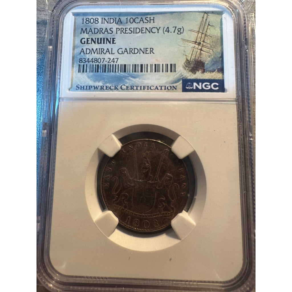 1808 ~ India 10CASH ~ Madras Presidency Admiral Gardner Shipwreck ~ NGC Genuine