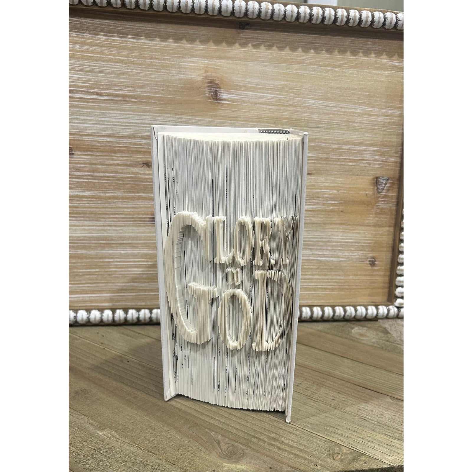Handcrafted Upcycled ~ Folded Book Art ~ Glory to God
